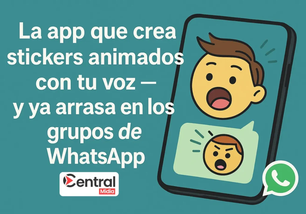 Figurinhas con Voz WhatsApp: el app que está bombando - Central Midia